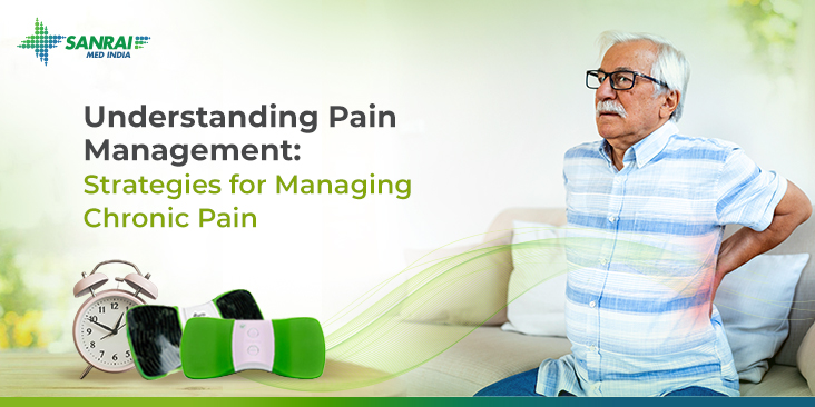 Understanding Pain Management: Strategies for Managing Chronic Pain